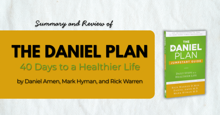 The Daniel Plan: A Chapter-by-Chapter Journey Toward Wholeness, Health, and Abundant Living